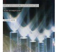 Philip Glass and Donald Joyce - Glass Organ Works [180 gm 2LP Vinyl] [Vinilo]