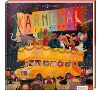 Philipp Stampe Karneval der Tiere: Ein opulenter Bildband zum Mitrat (Tapa dura)