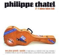 Philippe Chatel - Ses Plus Grands Succ