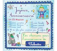 philippe Combe - Joyeux Bon Anniversaire Les Chansons Pour L'Anniversaire De Valentin