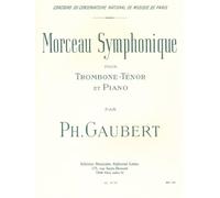 Philippe gaubert: morceau symphonique for tenor trombone and piano
