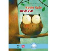 Philippe Goosse Heule Eule: Kinderbuch Deutsch-Englisch mit MP3-Hörb (Tapa dura)