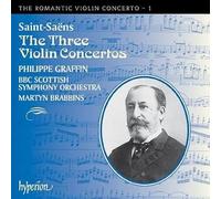 Phillipe Graffin - Saint-Saëns : The three violin concertos