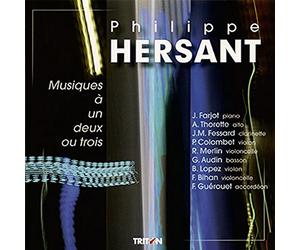 Philippe Hersant - Hersant : Musiques à un, deux ou trois