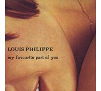 Philippe, Louis - My Favorite Part Of You