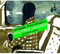 Philippe Mouratoglou - D'Autres Vallees (2 Vinyls) [Vinilo]