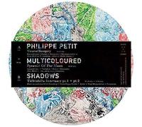 Philippe Petit - Multicoloured Shadows (Picture Disc) [VINYL] [Vinilo]