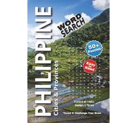 Philippine Cities & Provinces Word Search Puzzle Book: Philippines Word Search Puzzle Book: 50+ Fun Puzzles About Philippine Cities, Provinces and ... Fun - Great for Holidays, Trips & Rainy Days