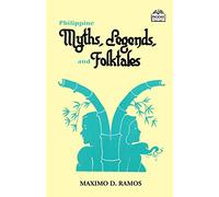 Philippine Myths, Legends, and Folktales (Realms of Myths and Reality)