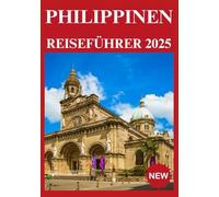 PHILIPPINEN REISEFÜHRER 2025