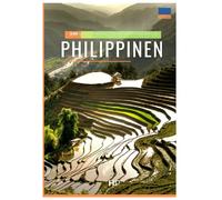 PHILIPPINEN REISEFÜHRER 2025: Ihr vollständiger Reiseführer für die Philippinen