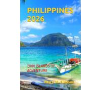 PHILIPPINES 2026: 7,000 ISLANDS OF ADVENTURE