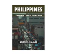 PHILIPPINES COMPLETE TRAVEL GUIDE 2026