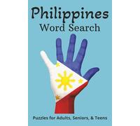 Philippines Word Search: Easy to Read Print About Philippine Places, Filipino Vocabulary, Food, and More | Gift for Vacations, Holidays, and Leisure Time