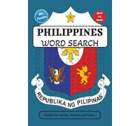 Philippines Word Search Puzzle Book: Word Searches with Easy to Read Print about Philippines, Places, Food, Culture and More | 6x9 inches,110 pages | ... Gift for Vacations, Holidays and Free Times