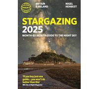 Philips Stargazing 2025 Month-by-month Guide To The Night Sky Bri Tain