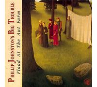 Phillip Johnston - Flood At The Ant Farm