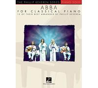Phillip keveren : abba for classical piano - the phillip keveren series - piano - recueil