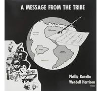 Phillip Ranelin / Wendell Harrison - Message From The Tribe