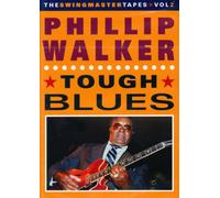Phillip Walker - Tough Blues [Alemania] [DVD]