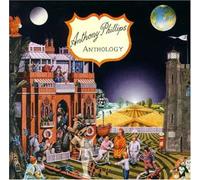 Phillips,Anthony - Anthology