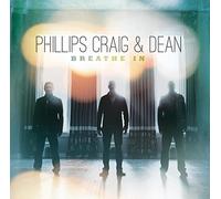 Phillips Craig & Dean - Breathe In