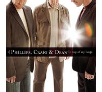 Phillips, Craig - Top of My Lungs