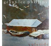 Phillips, Grant Lee - Yuletide [Vinilo]