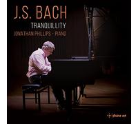 Phillips - J.S. Bach: Tranquillity