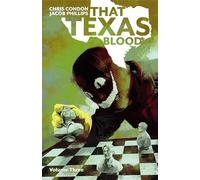 Phillips, Jacob - That Texas Blood, Volume 3