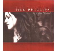 Phillips, Jill - Writing on the Wall