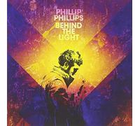 Phillips, Phillip - Behind The Light (Dlx)