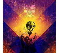 Phillips Phillips - Behind the Light