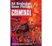 Phillips, Sean - Criminal Deluxe Edition Volume 2 (CRIMINAL DLX ED HC)
