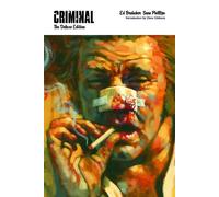 Phillips, Sean - Criminal: The Deluxe Edition HC