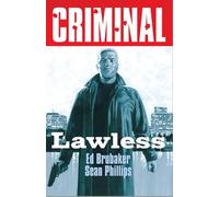 Phillips, Sean - Criminal Volume 2: Lawless (New Edition)