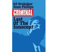Sean Phillips – Criminal Volumen 6: El último de los inocentes – TP – Image Comics