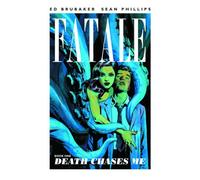 Phillips, Sean - Fatale Volume 1: Death Chases Me: 01