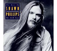 Phillips, Shawn - Best of-The a&M Years
