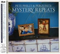 Philly Pete & Perquisite - Mystery Repeats