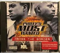 Philly's Most Wanted - Cross the Border / Suckas Pt.2