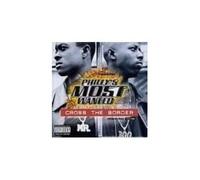 Philly's Most Wanted - Cross the Border / Suckas Pt.2