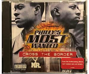 Philly's Most Wanted - Cross the Border / Suckas Pt.2