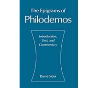 Philodemus The Epigrams of Philodemos (Tapa dura)