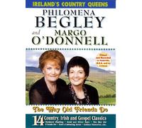 Philomena Begley & Margo O'Donnell - The Way Old Friends Do [DVD] [Reino Unido]