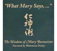 Philomena Dooley - What Mary Says: Jin Shin Jyuts