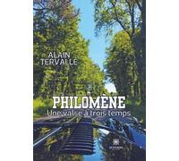 Philomène: Une valse à trois temps