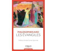 Philosopher avec les évangiles – Groupe Eyrolles