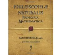 Philosophiæ Naturalis Principia Mathematica