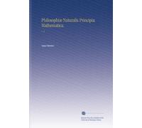 Philosophiæ Naturalis Principia Mathematica.: V. 3